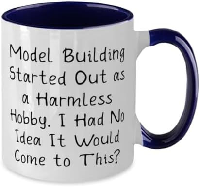 Създаване на модели започна като Безобидно Хоби. I Оцветен Чаша с 11 грама, Подарък за сглобяване на модели От приятелите,
